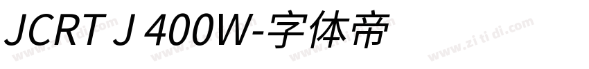 JCRT J 400W字体转换
